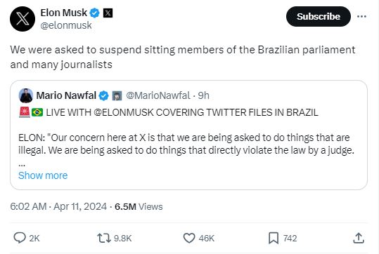 Elon Musk says that a Brazilian Judge ordered him to Suspend X-accounts of Members of Parliament and Many Journalists